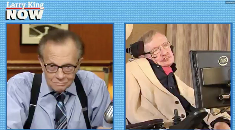 People, ever more greedy and stupid, destroy the world - Stephen Hawking to Larry King